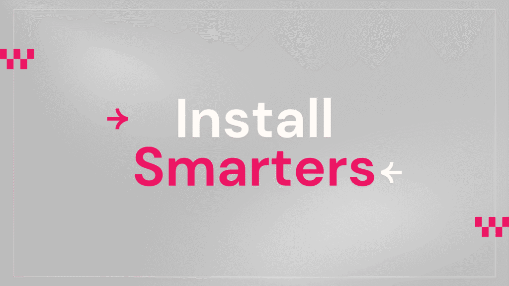 Install Smarters on Fire Stick or Android TV